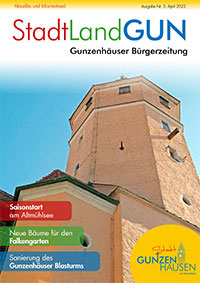 StadtLandGUN Gunzenhäuser Bürgerzeitung Nr. 3, April 2022