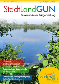 StadtLandGUN Gunzenhäuser Bürgerzeitung Nr. 6, Juli/August 2022